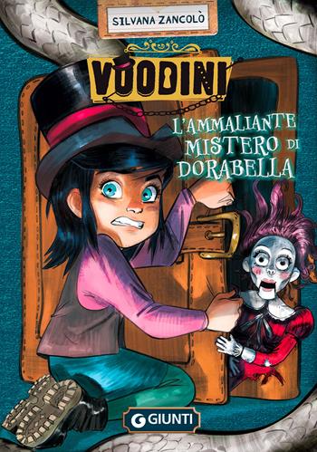 Voodini. L'ammaliante mistero di Dorabella. Vol. 2 - Zancolò Silvana - Libro Giunti Editore 2022 | Libraccio.it