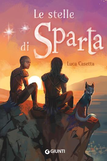 Le stelle di Sparta - Luca Casetta - Libro Giunti Editore 2023, Biblioteca | Libraccio.it