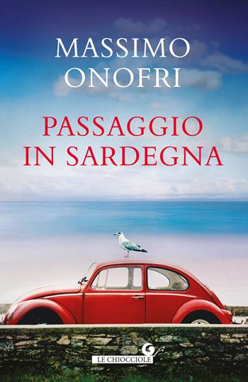 Passaggio in Sardegna - Massimo Onofri - Libro Giunti Editore 2021, Le chiocciole | Libraccio.it