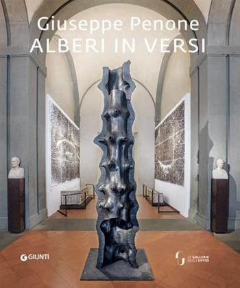 Giuseppe Penone. Alberi in versi - Renata Pintus, Gianfranco Maraniello, Carlo Ossola - Libro Giunti Editore 2021 | Libraccio.it