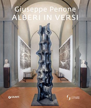 Giuseppe Penone. Alberi in versi. Ediz. inglese - Renata Pintus, Gianfranco Maraniello, Carlo Ossola - Libro Giunti Editore 2021 | Libraccio.it