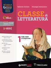 Classe di letteratura. Con e-book. Con espansione online. Vol. 1