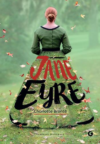 Jane Eyre. Ediz. integrale - Charlotte Brontë - Libro Giunti Editore 2022, Y Classici | Libraccio.it