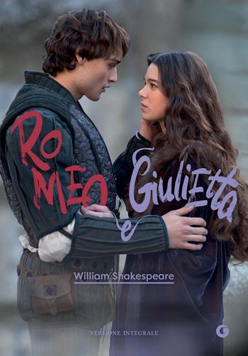 Romeo e Giulietta. Ediz. integrale - William Shakespeare - Libro Giunti Editore 2022, Y Classici | Libraccio.it
