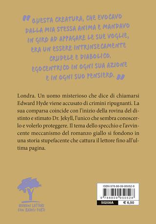 Lo strano caso del Dr. Jekyll e Mr. Hyde. Ediz. integrale - Robert Louis Stevenson - Libro Giunti Editore 2022, Y Classici | Libraccio.it