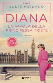 Diana. La favola della principessa triste