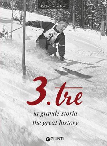3.Tre. La grande storia-The great history. Ediz. italiana e inglese - Luconi Bisti Paolo - Libro Giunti Editore 2021 | Libraccio.it