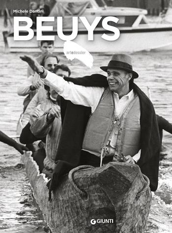 Beuys. Ediz. a colori - Michele Dantini - Libro Giunti Editore 2023, ArteDossier | Libraccio.it