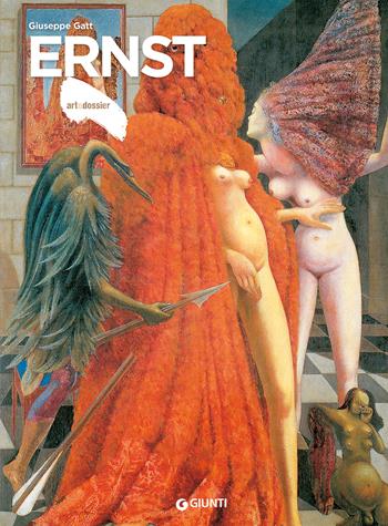Ernst. Ediz. a colori - Giuseppe Gatt - Libro Giunti Editore 2022, Dossier d'art | Libraccio.it