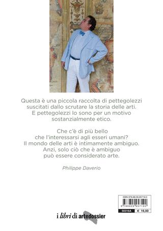 L' arte di guardare l'arte - Philippe Daverio - Libro Giunti Editore 2021, Punti di vista artedossier | Libraccio.it