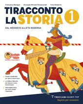 Ti racconto la storia. Con e-book. Con espansione online. Vol. 1