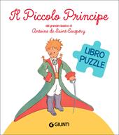 Il Piccolo Principe. Libro puzzle. Ediz. a colori