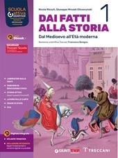 Dai fatti alla storia. Con Educazione civica. Con e-book. Con espansione online. Vol. 1