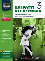Dai fatti alla storia. Con CLIL. Per le Scuole superiori. Con e-book. Con espansione online. Vol. 3