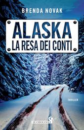 Alaska. La resa dei conti