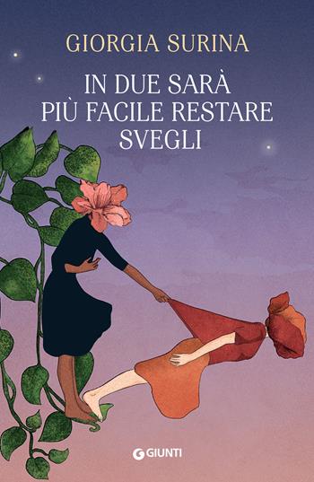 In due sarà più facile restare svegli - Giorgia Surina - Libro Giunti Editore 2022, A | Libraccio.it