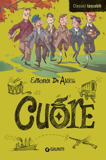 Cuore - Edmondo De Amicis - Libro Giunti Editore 2022 | Libraccio.it