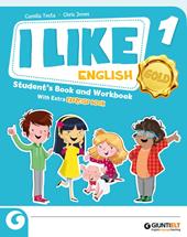 I like English. Gold. With Student's book, Active book, Exercise book. Per la Scuola elementare. Con e-book. Con espansione online. Vol. 1