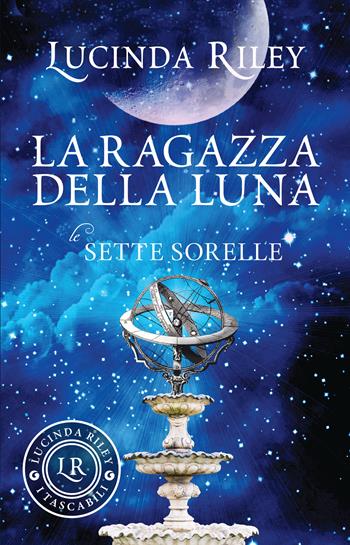 La ragazza della luna. Le sette sorelle - Lucinda Riley - Libro Giunti Editore 2023, I tascabili di Lucinda Riley | Libraccio.it