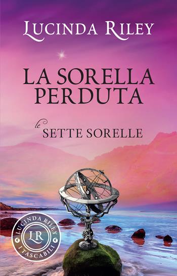 La sorella perduta. Le sette sorelle - Lucinda Riley - Libro Giunti Editore 2023, I tascabili di Lucinda Riley | Libraccio.it