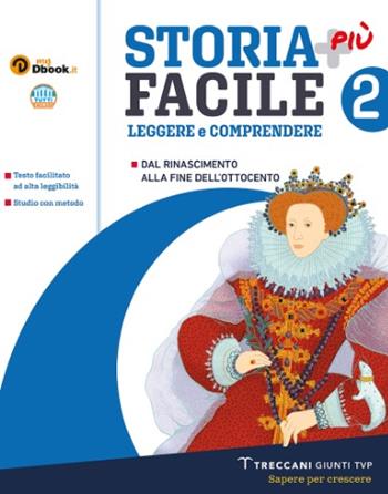 Storia più facile. Per la Scuola media. Vol. 2: Dal Rinascimento alla dine dell'Ottocento - Francesco Benigno, Giuseppe Mrozek Eliszezynski, Irma Staderini - Libro Giunti T.V.P. 2024 | Libraccio.it