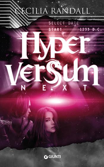 Next. Hyperversum. Hyperversum. Vol. 4 - Cecilia Randall - Libro Giunti Editore 2022, Waves | Libraccio.it