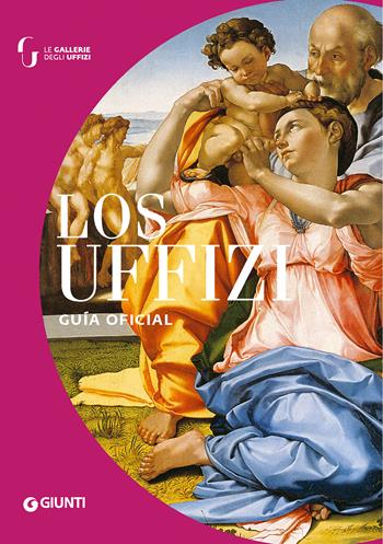 Los Uffizi. Guía oficial - Gloria Fossi - Libro Giunti Editore 2023, Guide uff. musei fiorentini. Rapide | Libraccio.it