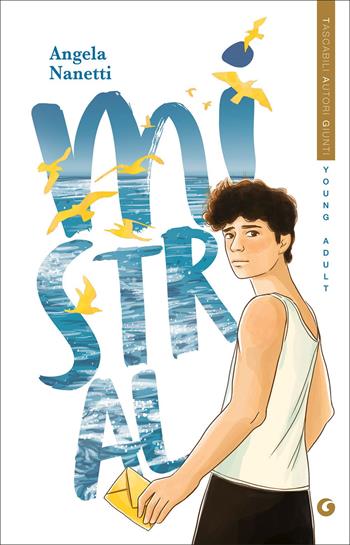 Mistral - Angela Nanetti - Libro Giunti Editore 2022, TAG. Tascabili autori Giunti | Libraccio.it