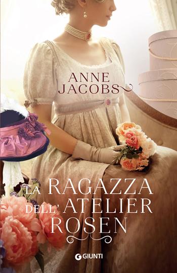 La ragazza dell'atelier Rosen - Anne Jacobs - Libro Giunti Editore 2022, A | Libraccio.it