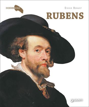 Rubens - Didier Bodart - Libro Giunti Editore 2022, Dossier Gold | Libraccio.it