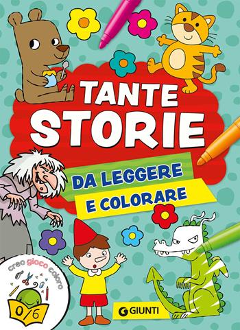 Tante storie da leggere e colorare. Ediz. a colori  - Libro Giunti Editore 2023, Coloring | Libraccio.it