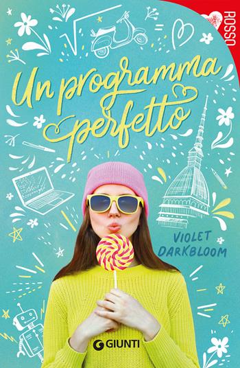 Un programma perfetto - Violet Darkbloom - Libro Giunti Editore 2023, Rosso | Libraccio.it