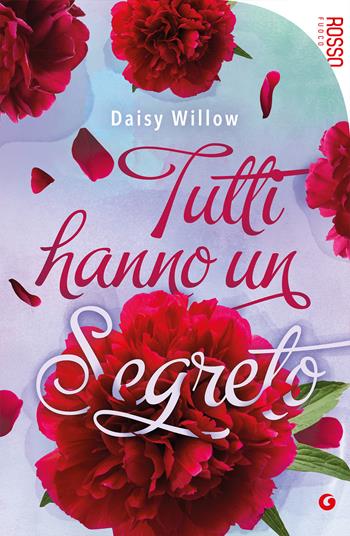 Tutti hanno un segreto - Daisy Willow - Libro Giunti Editore 2023, Rosso | Libraccio.it