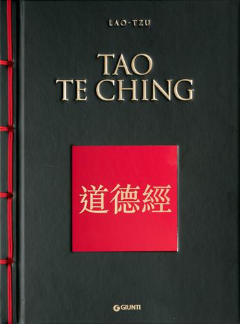 Tao te Ching - Lao Tzu - Libro Giunti Editore 2023 | Libraccio.it