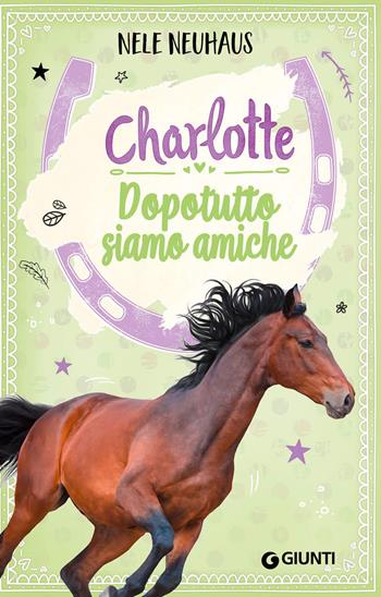 Dopotutto siamo amiche. Charlotte. Vol. 5 - Nele Neuhaus - Libro Giunti Editore 2023 | Libraccio.it