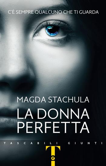La donna perfetta - Magda Stachula - Libro Giunti Editore 2023, Tascabili Giunti | Libraccio.it
