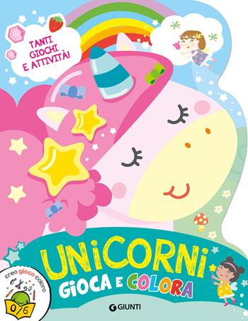 Unicorni. Gioca e colora. Ediz. a colori  - Libro Giunti Editore 2024, Activity | Libraccio.it