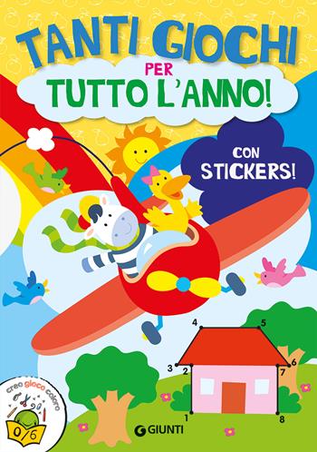 Tanti giochi per tutto l'anno. Ediz. a colori  - Libro Giunti Editore 2024, Activity | Libraccio.it