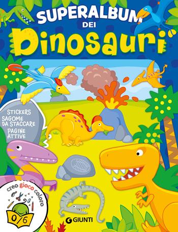 Superalbum dei dinosauri. Ediz. illustrata - Martina Boschi - Libro Giunti Editore 2024, Activity | Libraccio.it