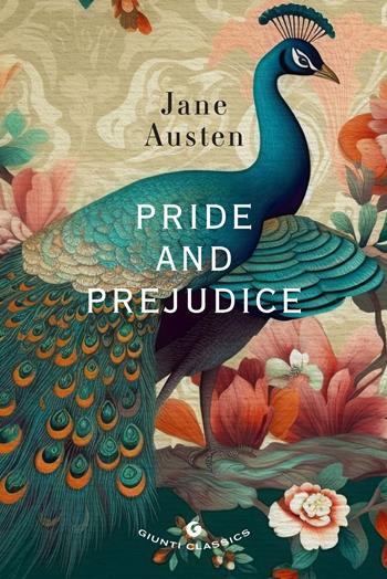 Pride and prejudice - Jane Austen - Libro Giunti Editore 2024, Giunti classics | Libraccio.it