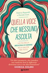 Quella voce che nessuno ascolta. La via della medicina di genere alla salute per tutti