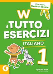 W il tutto esercizi. Italiano. Vol. 1