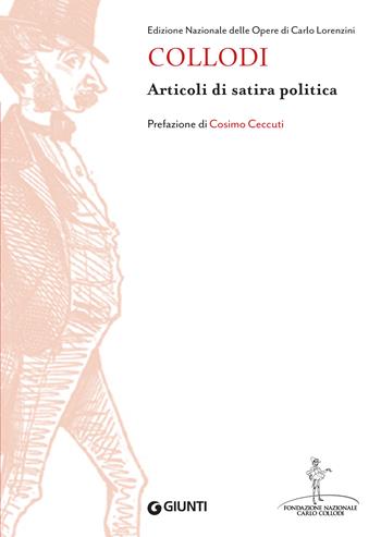 Articoli di satira politica - Fondazione nazionale Carlo Collodi - Libro Giunti Editore 2023 | Libraccio.it