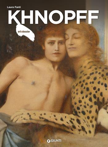 Khnopff - Laura Fanti - Libro Giunti Editore 2023, Dossier d'art | Libraccio.it