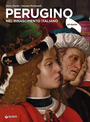 Perugino nel rinascimento italiano - Marco Pierini, Veruska Picchiarelli - Libro Giunti Editore 2023 | Libraccio.it