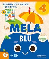 La mela blu. Quaderno per le vacanze. Vol. 4