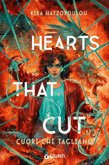 Hearts that cut. Cuori che tagliano - Kika Hatzopoulou - Libro Giunti Editore 2025, Y | Libraccio.it