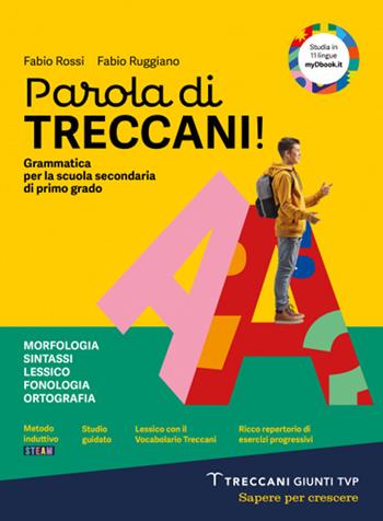 Parola di Treccani. Grammatica. Con e-book. Con espansione online. Vol. A - Fabio Rossi, Fabio Ruggiano - Libro Giunti T.V.P. 2024 | Libraccio.it