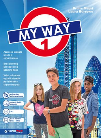 My way. Per la Scuola media. Con DVD-ROM. Vol. 1 - Bruna Mauri, BURROWS LAURA - Libro Giunti T.V.P. 2021 | Libraccio.it