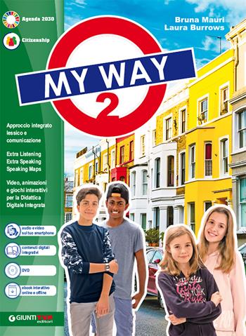 My way. Per la Scuola media. Con DVD-ROM. Vol. 2 - Bruna Mauri, BURROWS LAURA - Libro Giunti T.V.P. 2021 | Libraccio.it
